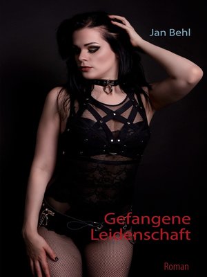 cover image of Gefangene Leidenschaft